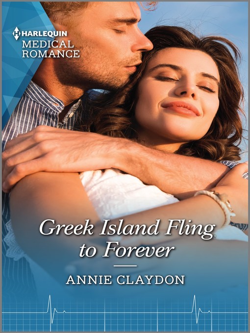 Title details for Greek Island Fling to Forever by Annie Claydon - Available